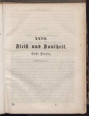XXVII. Fleiß und Faulheit. Erste Platte.