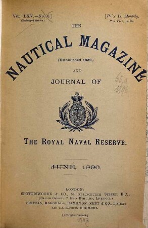 The nautical magazine and journal of the Royal Naval Reserve. 65,a. 1896