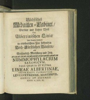 Sächsisches Medaillen-Cabinet/ Vierdter und Letzter Theil Der Albertinischen Linie