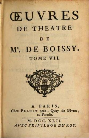 Oeuvres De Theatre De Mr. De Boissy, 7