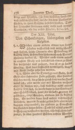Der XIII. Titul. Von Schenkungen, Uebergaben und Aufgiften