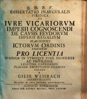 Dissertatio Inavgvralis Ivridica De Ivre Vicariorvm Imperii Cognoscendi De Cavsis Fevdorvm Imperii Regalivm