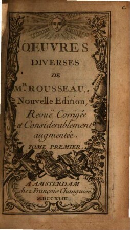 Oeuvres diverses de Mr. Rousseau, 1. - 141 S. : 1 Portr.