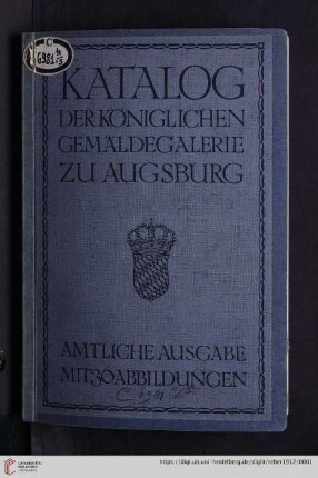 Katalog der königl. Filialgemäldegalerie zu Augsburg