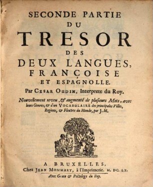 Tesoro de las dos lenguas, española y francesa, 2. Trésor des deux langues, françoise et espagnolle