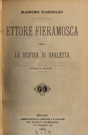 Ettore Fieramosca ossia La Disfida di Barletta : Adorna di incisioni