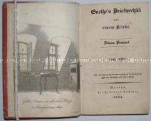 Veröffentlichung des Briefwechsels zwischen Goethe und Bettina von Arnim