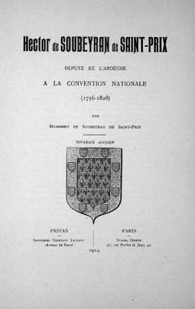 Hector de Soubeyran de Saint-Prix, député de l'Ardèche à la Convention Nationale : (1756 - 1828)