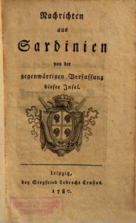 Nachrichten aus Sardinien von der gegenwärtigen Verfassung dieser Insel