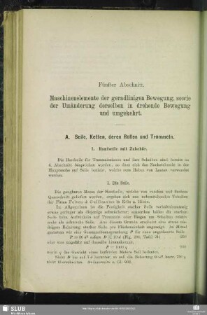 Fünfter Abschnitt. Maschinenelemente der geradlinigen Bewegung, sowie der Umänderung derselben in drehende Bewegung und umgekehrt.
