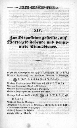 XIV. Zur Disposition gestellte, auf Wartegeld stehende und pensionirte Staatsdiener