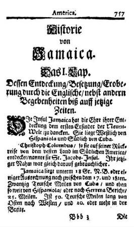 Das I. Kap. - Dessen Entdeckung-Besetzung-Eroberung durch die Englische-nebst andern Begebenheiten biß auff jetzige Zeiten.