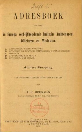 8.1899: Adresboek van alle in Europa verblijfhoudende Indische ambtenaren, officieren en weduwen