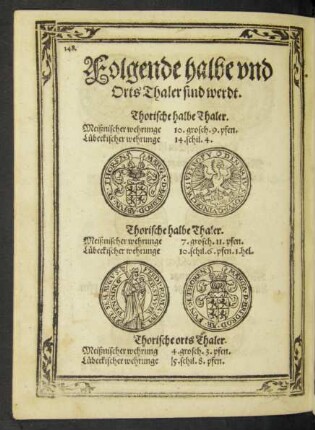 Folgende halbe und Orts Thaler sind werdt.
