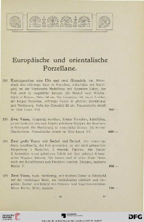 Europäische und orientalische Porzellane (Nr. 352-464)