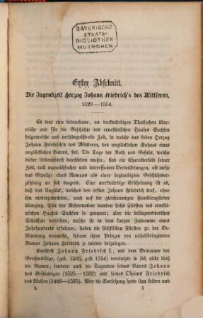 Johann Friedrich der Mittlere, Herzog zu Sachsen : ein Beitrag zur Geschichte des sechzenten Jahrhunderts. 1