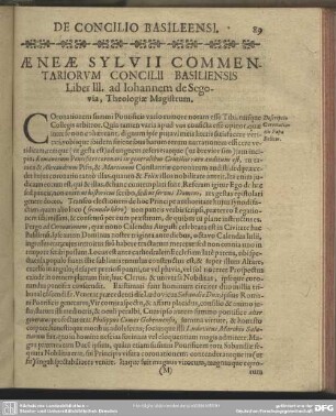 Aeneae Sylvii Commentariorum Concilii Basiliensis Liber III. ad Iohannem de Segovia, Theologiae Magistrum