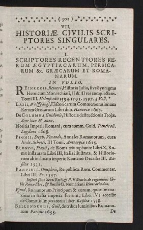 301-338, I. Scriptores recentiores rerum Aegyptiacarum, Persicarum &c. Graecarum et Romanarum - III. Scriptores Juris Publici Germaniae