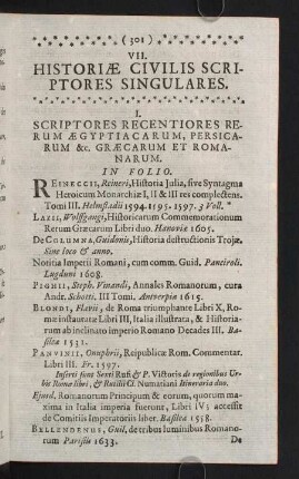 301-338, I. Scriptores recentiores rerum Aegyptiacarum, Persicarum &c. Graecarum et Romanarum - III. Scriptores Juris Publici Germaniae