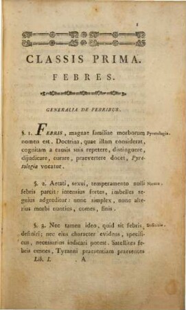 De Curandis Hominum Morbis Epitome Praelectionibus Academicis Dicata. Liber I, De Febribus