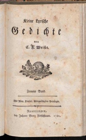 Zweyter Band: Kleine Lyrische Gedichte. Zweyter Band