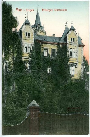 Aue. Rittergut Klösterlein