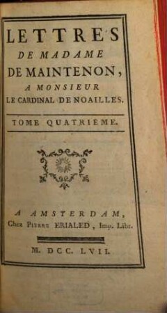 Lettres De Madame De Maintenon, 4. A Monsieur Le Cardinal De Noailles