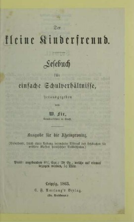 Der kleine Kinderfreund : Lesebuch für einfache Schulverhältnisse