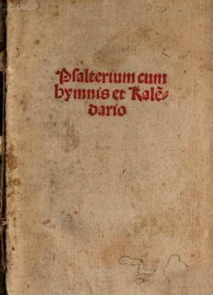 Psalterium cum hymnis et Kale[n]dario
