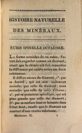 Histoire Naturelle Des Minéraux : Contenant leur description, celle de leur gîte, la théorie de leur formation, leurs rapports avec la Géologie ou Histoire de la Terre, le detail de leurs propriétés et de leurs usages, leur analyse chimique, &c. ; avec figures dessinées d'après nature, 2