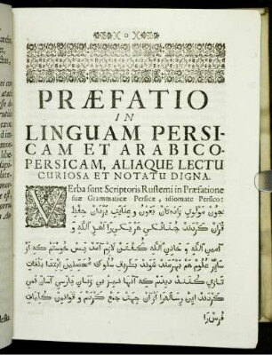 Præfatio In Linguam Persicam Et Arabico-Persicam, Aliaque Lectu Curiosa Et Notatu Digna.