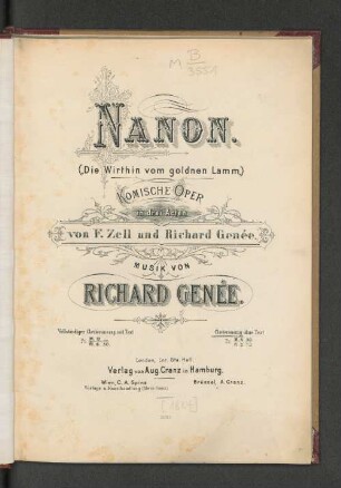 Nanon (die Wirthin vom goldnen Lamm) : komische Oper in 3 Acten von F. Zell und Richard Genée