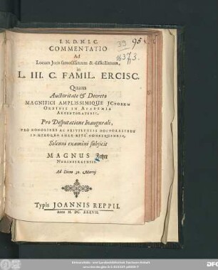 Commentatio Ad Locum Iuris famosissimum & difficilimum, in L. III. C. Famil. Ercisc.
