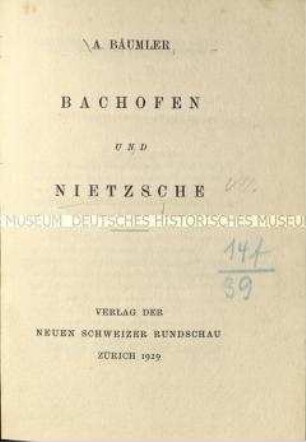 Abhandlung über Johann Jakob Bachofen und Friedrich Nietzsche