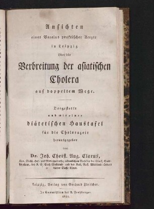 Ansichten eines Vereins praktischer Aerzte in Leipzig über die Verbreitung der asiatischen Cholera auf doppeltem Wege