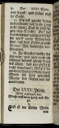 Der XXXV. Psalm. Wird gesungen wie: Wach auff mein Hertz und singe. - Der L. Psalm. Wird gesungen wie: Jesu/ der du meine Seele.