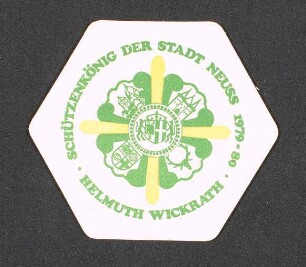 Bierdeckel "Schützenkönig Neuss Wickrath" 1979-1980