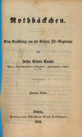 Rothbäckchen : Eine Erzählung von der Gränze Alt-Virginiens von John Esten Cooke, 2