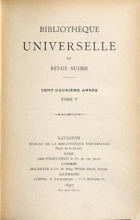 Bibliothèque universelle et revue suisse. 5 = 102. 1897