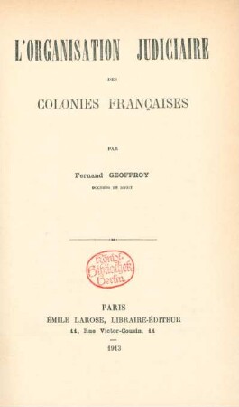 L'organisation judiciaire des colonies françaises