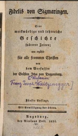 Fidelis von Sigmaringen : eine merkwürdige und lehrreiche Geschichte späterer Zeiten