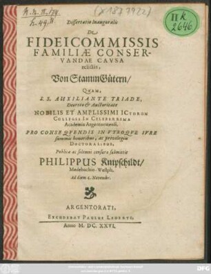 Dissertatio Inauguralis De Fideicommissis Familiae Conservandae Causa relictis, Von StammGütern