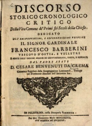 Discorso storico chronologico critico della vita comune de'Primi sei secoli della chiesa