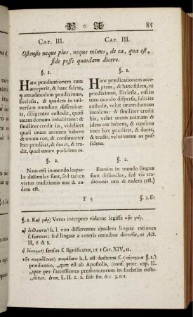 Cap. III. Ostensio neque plus, neque minus, de ea, quæ est, fide posse quosdam dicere.