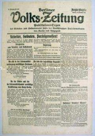 "Berliner Volks-Zeitung" zum Verlauf der Novemberrevolution (erste Ausgabe als Organ des Arbeiter- und Soldatenrates und der USPD von Berlin und Umgebung)