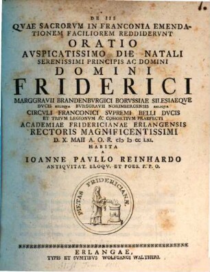 De Iis, Qvae Sacrorvm In Franconia Emendationem Faciliorem Reddidervnt, Oratio