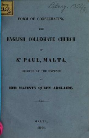 Form of consecrating the english collegiate church of St. Paul, Malta