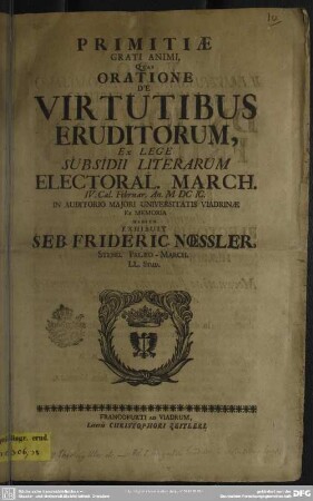 Primitiae grati animi quas oratione de virtutibus eruditorum habita exhibuit
