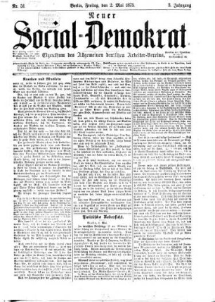 Neuer Social-Demokrat : Organ der Socialistischen Arbeiter-Partei Deutschlands. 1873, Nr. 51 - 151 = Mai - Dez. = Jg. 3