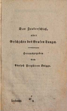 Das Zauberschloß oder Geschichte des Grafen Tunger